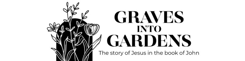 Graves into Gardens